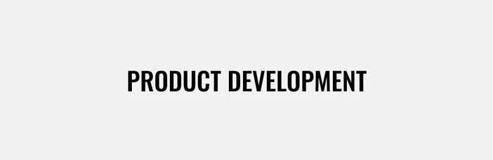 Product Development