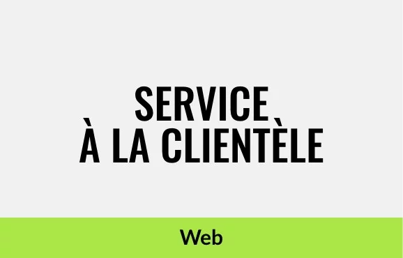 Service à la clientèle - Web