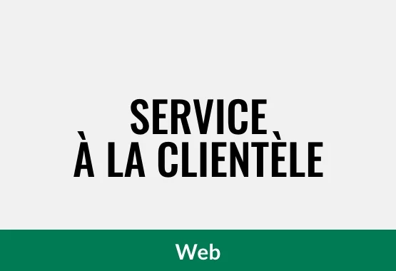 Service à la clientèle - Web